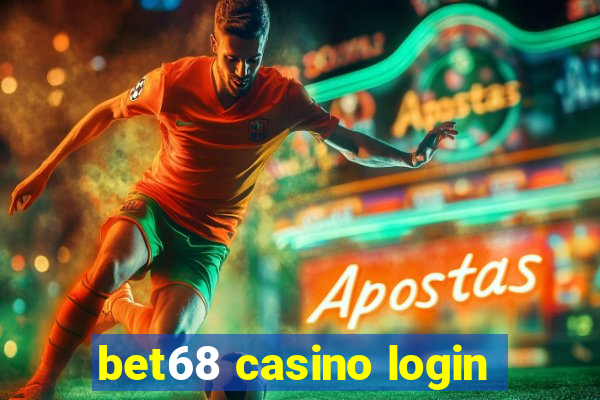 bet68 casino login